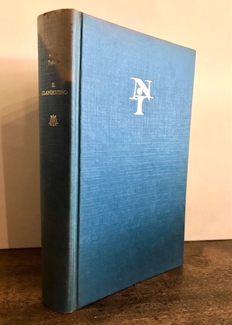 Mario Tobino Il clandestino. Romanzo 1962 Milano Arnoldo Mondadori Editore